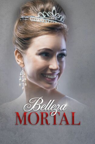 Belleza mortal, Season 2. Belleza mortal, Season 2: Ep.6