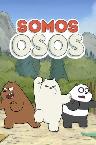 Somos osos, Season 1. T(T1). Somos osos, Season 1 (T1): Hibernación