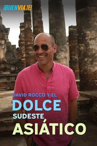 David Rocco y el Dolce sudeste asiático