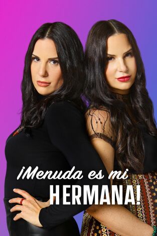 ¡Menuda es mi hermana!, Season 2. ¡Menuda es mi hermana!, Season 2 