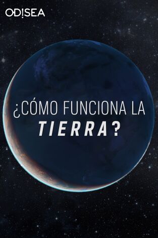 ¿Cómo funciona la  Tierra?. ¿Cómo funciona la  Tierra? 