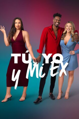 Tú, yo y mi ex, Season 1. T(T1). Tú, yo y mi ex,... (T1): Ex-plícate