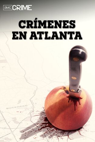 Crímenes en Atlanta. Crímenes en Atlanta: En llamas