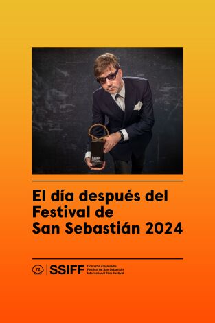 El día después del Festival de San Sebastián 2024