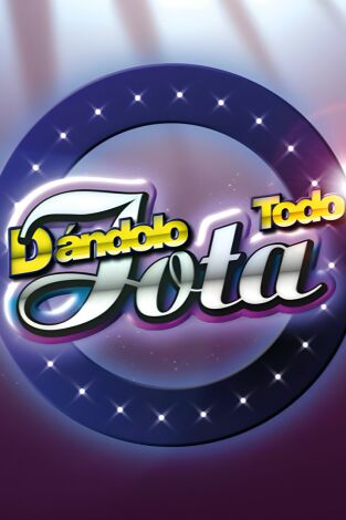 Dándolo todo. T(T2024). Dándolo todo (T2024): Cuadros de jota