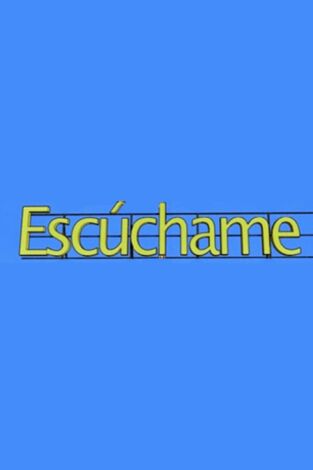 Escúchame