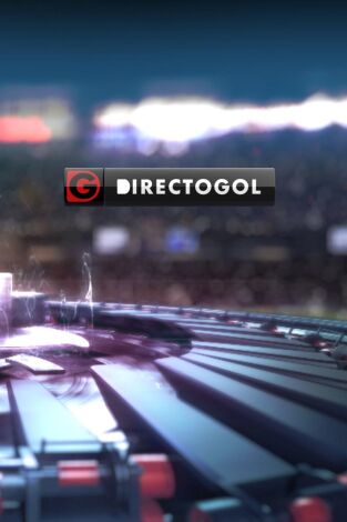 Directo Gol Minuto a minuto. T(24/25). Directo Gol... (24/25): Jueves 26/09/2024