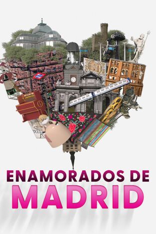 Enamorados de Madrid. T(T1). Enamorados de Madrid (T1): Monumental