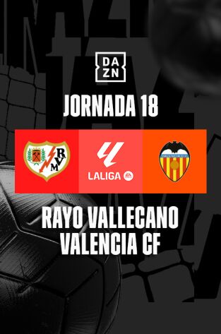 Jornada 18. Jornada 18: Rayo - Valencia