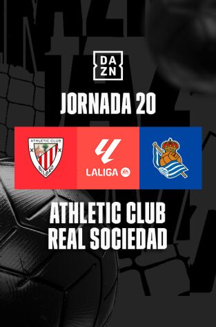 Jornada 20. Jornada 20: Athletic - Real Sociedad