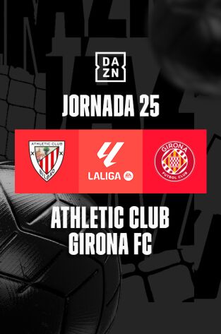 Jornada 25. Jornada 25: Athletic - Girona