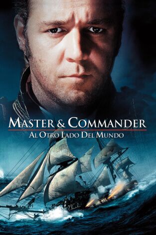 Master and Commander: Al otro lado del mundo