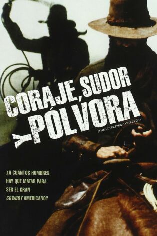 Coraje, sudor y pólvora