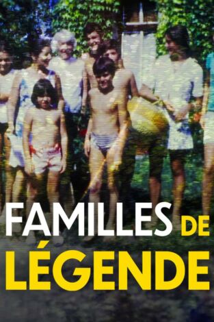 Familles de légende