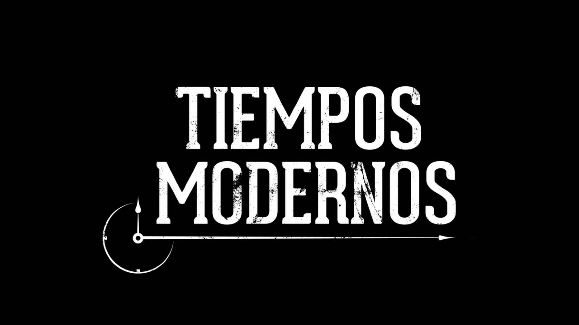 Tiempos modernos