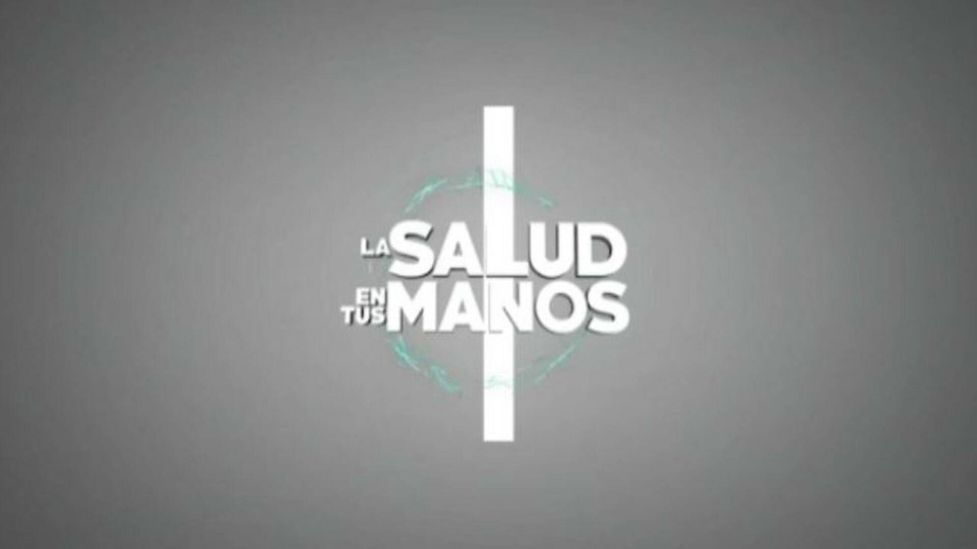 La salud en tus manos