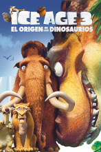 Ice Age 3: El origen de los dinosaurios