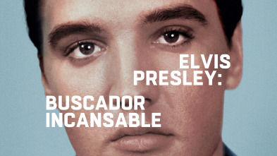 Elvis Presley: buscador incansable 