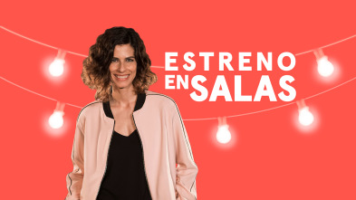 Estreno en salas (T3)