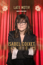 Late Motiv (T4): Isabel Coixet