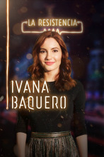 La Resistencia (T2): Ivana Baquero