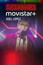 Sesiones Movistar+ (T1): Xoel López