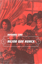 Informe Cine (T4): Mejor que nunca