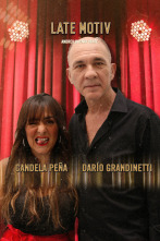 Late Motiv (T4): Darío Grandinetti y Candela Peña