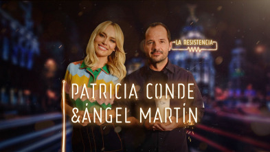 La Resistencia (T2): Patricia Conde y Ángel Martín