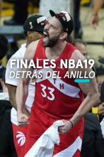 Finales NBA 2019.  Detrás del Anillo