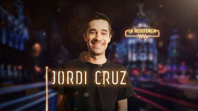 La Resistencia (T2): Jordi Cruz