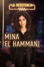 La Resistencia (T3): Mina El Hammani
