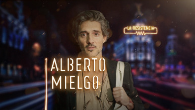 La Resistencia (T3): Alberto Mielgo