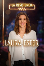 La Resistencia (T3): Laura Ester