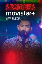 Sesiones Movistar+ (T1): Viva Suecia
