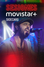 Sesiones Movistar+ (T1): Sidecars