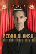 Late Motiv (T5): Pedro Alonso