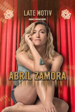 Late Motiv (T5): Abril Zamora