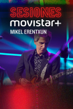 Sesiones Movistar+ (T2): Mikel Erentxun