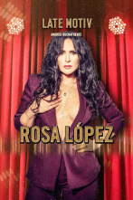 Late Motiv (T5): Rosa López