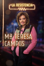 La Resistencia (T3): Mª Teresa Campos