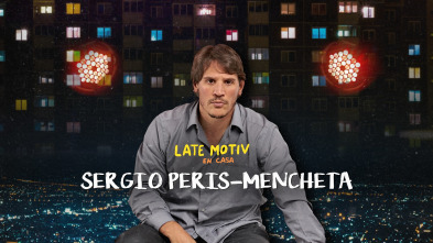 Late Motiv (T5): Sergio Peris-Mencheta