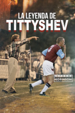 Informe Robinson (2): La leyenda de Tittyshev