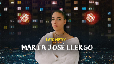 Late Motiv (T5): María José Llergo