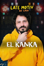 Late Motiv (T5): El Kanka