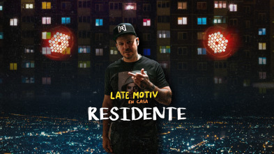 Late Motiv (T5): Residente
