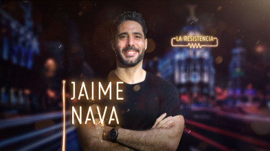 La Resistencia (T3): Jaime Nava