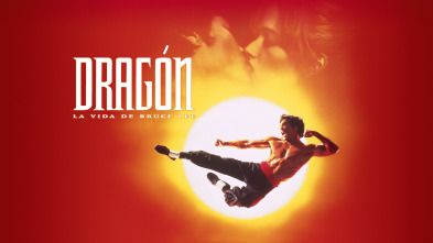 Dragón, la vida de Bruce Lee