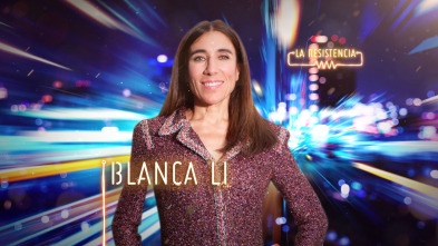 La Resistencia (T4): Blanca Li