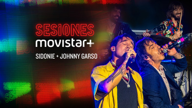 Sesiones Movistar+ (T3): Sidonie+Johnny Garso